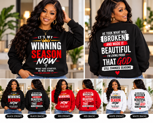 It's My Winning Season Now | Faith & Inspiration Sweatshirt